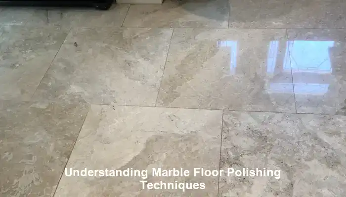 Investigating Advanced Techniques for Exceptional Marble Floor Polishing