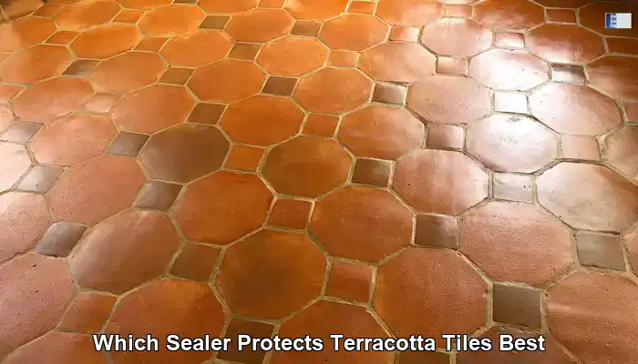 Best Sealer for Terracotta Tiles: A Guide for Australians