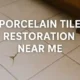 Porcelain Tile Restoration: Expert Local Services Available
